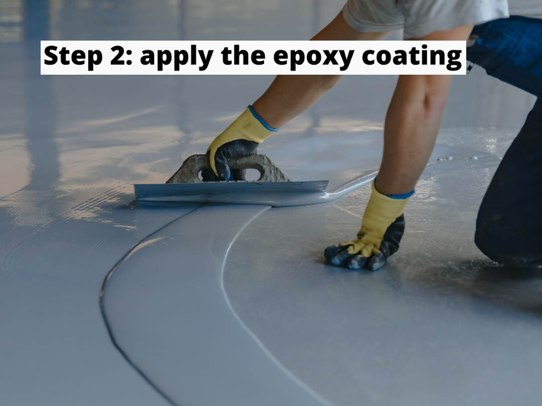 Application of epoxy coating to the substrate, a concrete floor.